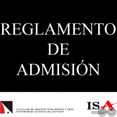 REGLAMENTO INTERIOR - INSTITUTO SUPERIOR DE ARTE (I.S.A.)
